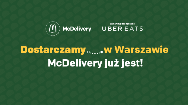 McDelivery w Warszawie, dzięki UberEats.