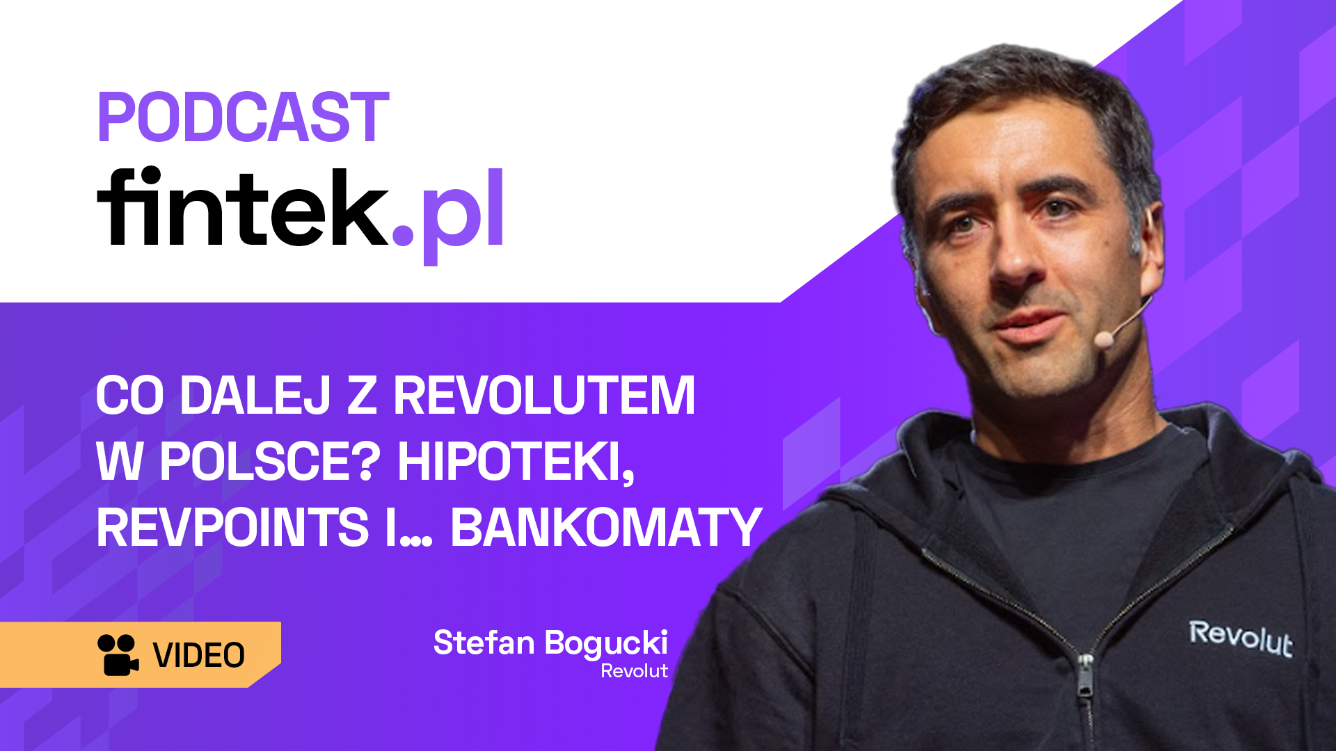 Podcast Revolut Stefan Bogucki